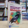 Nghệ Thuật Nuôi Và Huấn Luyện Nhồng Nói (Sách cũ)