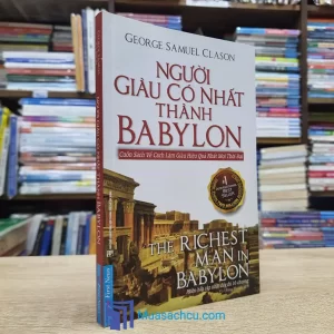 Người Giàu Có Nhất Thành Babylon - TB 2021 (Sách cũ)