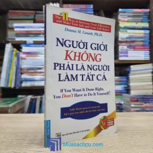 Người Giỏi Không Phải Là Người Làm Tất Cả (Sách cũ)