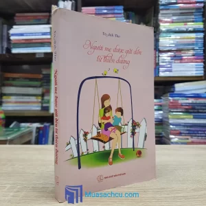 Người Mẹ Được Gửi Đến Từ Thiên Đường (Sách cũ)