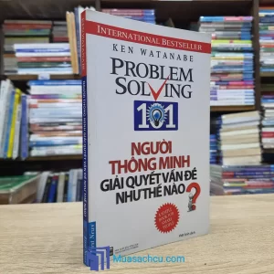 Người Thông Minh Giải Quyết Vấn Đề Như Thế Nào? (Sách cũ)