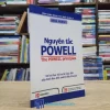Nguyên Tắc Powell - 24 Bài Học Rút Ra Từ Cuộc Đời Nhà Lãnh Đạo Kiệt Xuất Colin Powell (Sách cũ)