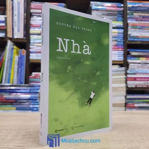 Nhà - Nguyễn Bảo Trung (Sách cũ)