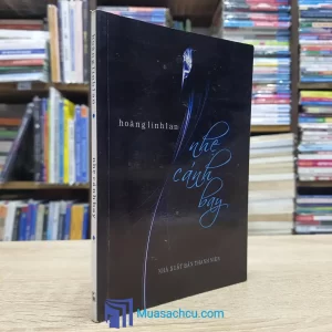 Nhẹ Cánh Bay - Hoàng Linh Lan - Có chữ ký tác giả (Sách cũ)