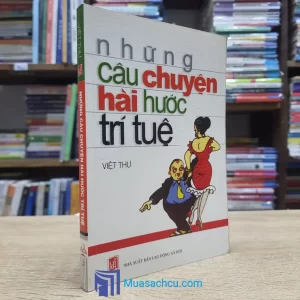 Những Câu Chuyện Hài Hước Trí Tuệ (Sách cũ)