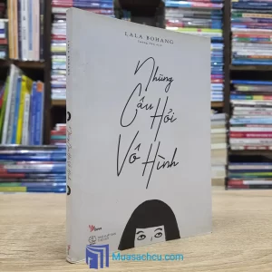 Những Câu Hỏi Vô Hình (Sách cũ)