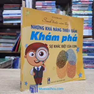 Những Khả Năng Thiên Bẩm - Khám Phá Sự Khám Biệt Của Con (Sách cũ)