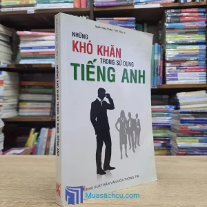 Những Khó Khăn Trong Sử Dụng Tiếng Anh (Sách cũ)