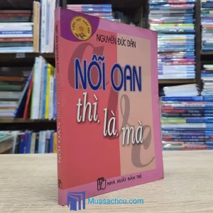 Nỗi Oan Thì, Là, Mà (Sách cũ)