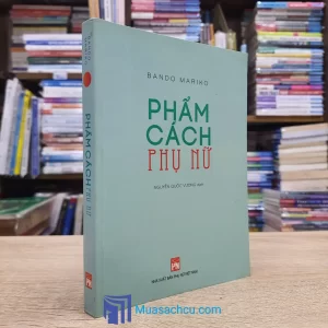 Phẩm Cách Phụ Nữ - Bando Mariko (Sách Cũ)