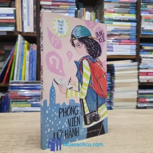 Phóng Viên Lữ Hành - Dung Keil (Sách cũ)