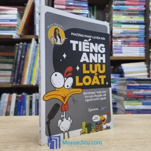 Phương Pháp Luyện Nói Tiếng Anh Lưu Loát (Sách cũ)
