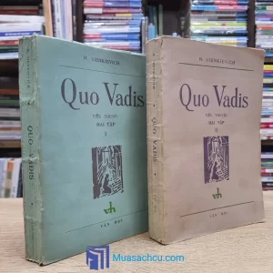 Quo Vadis - Trọn bộ 2 tập - Có chữ ký dịch giả (Sách cũ)