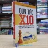 Quy Tắc X10 - Khác Biệt Duy Nhất Giữa Thành Công Và Thất Bại (Sách cũ)