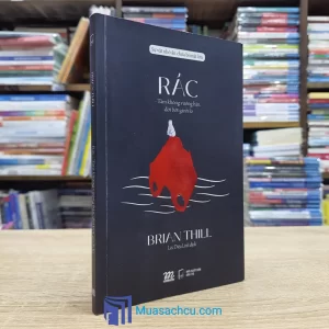 Rác - Tâm Không Vướng Bận, Đời Bớt Gánh Lo (Sách cũ)