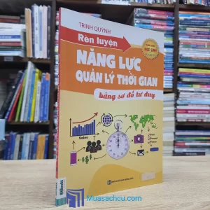 Rèn Luyện Năng Lực Quản Lý Thời Gian Bằng Sơ Đồ Tư Duy (Sách cũ)
