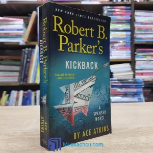Robert B. Parker's Kickback - Ace Atkins (used)
