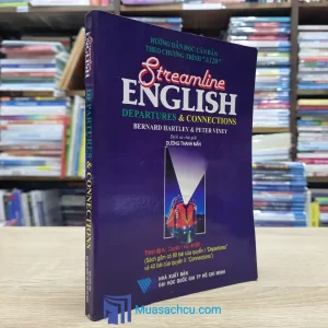 Streamline English Departures & Connections (Sách cũ)