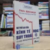 Sự Trở Lại Của Kinh Tế Học Suy Thoái (Sách cũ)