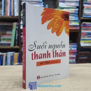 Suối Nguồn Thanh Thản - Huy Thông (Sách cũ)