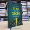Thay Đổi Suy Nghĩ Thay Đổi Cuộc Đời (Sách cũ)