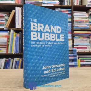 The Brand Bubble - Hardcover (used)