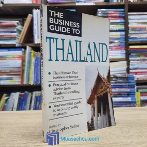 The Business Guide To Thailand (used)