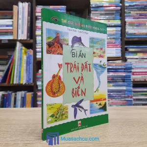 Thế Giới Những Điều Chưa Biết - Bí Ẩn Trái Đất Và Biển (Sách cũ)