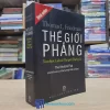 Thế Giới Phẳng - Tóm Lược Lịch Sử Thế Giới Thế Kỷ 21 (Sách cũ)