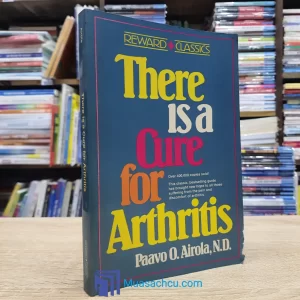 There Is A Cure for Arthritis (used)