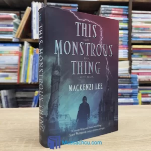 This Monstrous Thing - Hardcover (used)