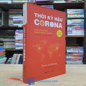 Thời Kỳ Hậu Corona - Luôn Có Cơ Hội Trong Khủng Hoảng - Bìa cứng (Sách cũ)