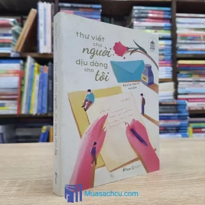 Thư Viết Cho Người, Dịu Dàng Cho Tôi (Sách cũ)