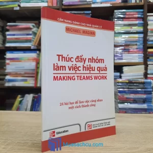 Thúc Đẩy Nhóm Làm Việc Hiệu Quả (Sách cũ)