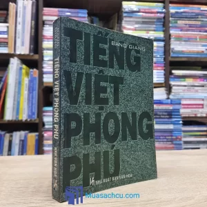 Tiếng Việt Phong Phú - Bằng Giang (Sách cũ)