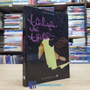 Tình Yêu Và Tội Lỗi (Sách Cũ)