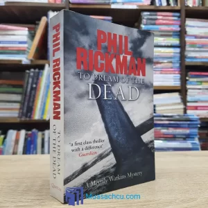 To Dream Of the Dead - Phil Rickman (used)