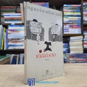Tôi Là Bêtô - Nguyễn Nhật Ánh 2007 (Sách cũ)