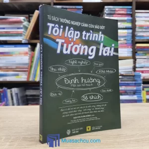 Tôi Lập Trình Tương Lai (Sách cũ)
