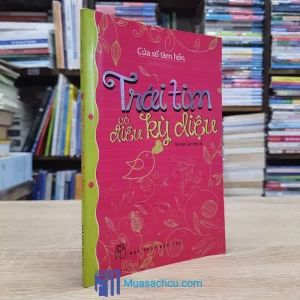 Trái Tim Có Điều Kỳ Diệu (Sách cũ)