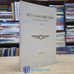 Trở Thành Thiên Thần - Con Đường Khai Sáng (Sách cũ)