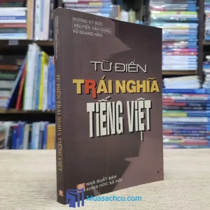 Từ Điển Trái Nghĩa Tiếng Việt (Sách cũ)