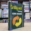 Tư Duy Mới Trong Kinh Doanh (Sách cũ)
