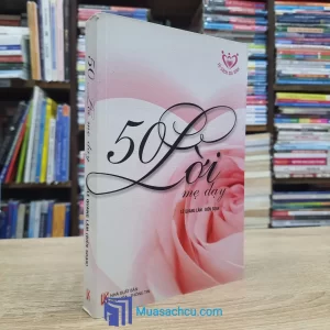 Tủ Sách Gia Đình - 50 Lời Mẹ Dạy (Sách cũ)