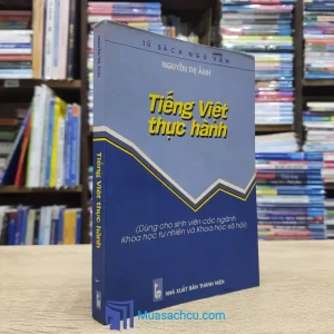 Tủ Sách Ngữ Văn - Tiếng Việt Thực Hành (Sách cũ)
