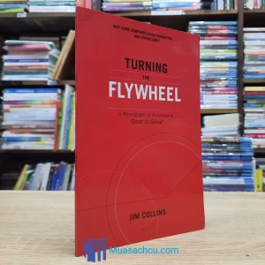 Turning The Flywheel - A Monograph To Accompany Good To Great (used)