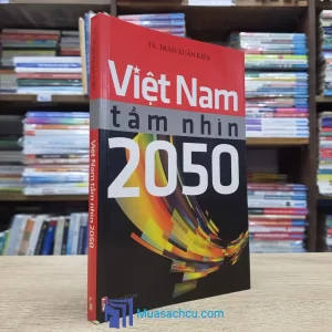 Việt Nam Tầm Nhìn 2050 (Sách cũ)
