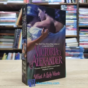 What A Lady Wants - Victoria Alexander (used)
