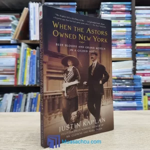 When The Astors Owned New York (used)