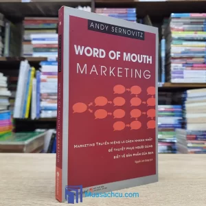 Word Of Mouth Marketing - TB 2017 (Sách cũ)